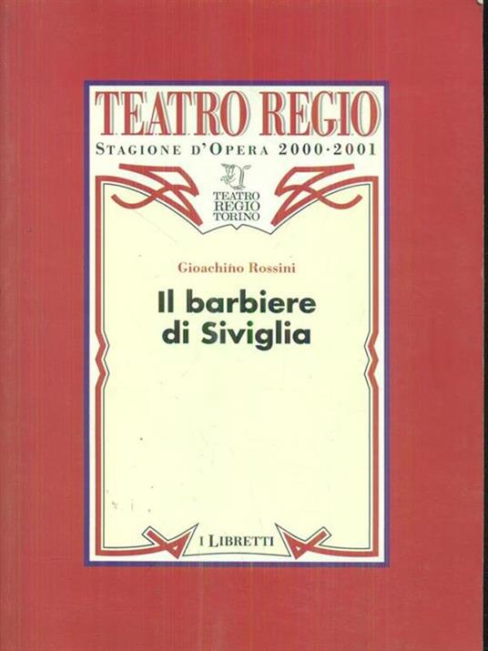 Il barbiere di Siviglia. Gioacchino Rossini. Stagione d'Opera 2000-2001 - copertina