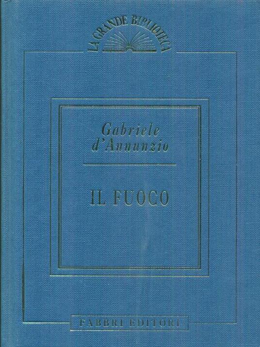 Il fuoco - Gabriele D'Annunzio - 9