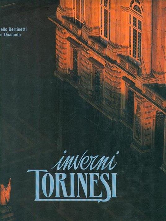 Inverni Torinesi - Marcello Bertinetti - 3