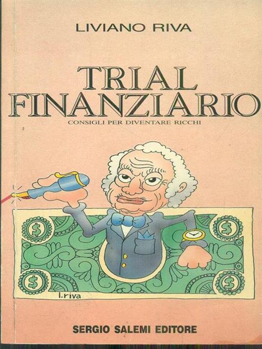 Trial finanziario - Liviano Riva - 9