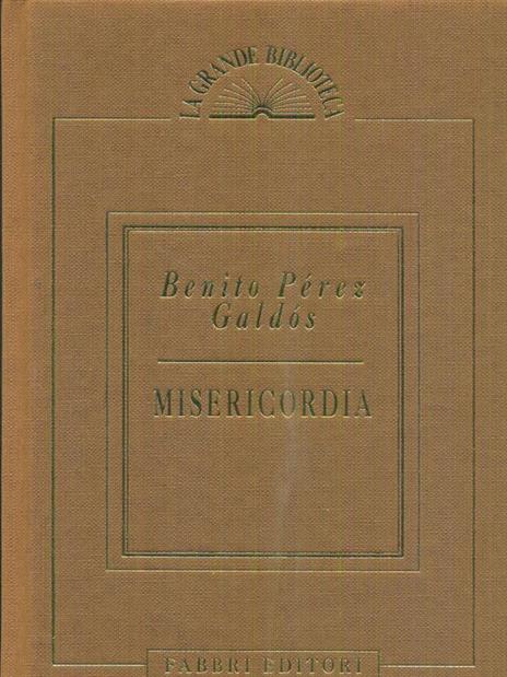 Misericordia - Benito Perez Galdos - 2
