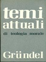 Temi attuali di teologia morale