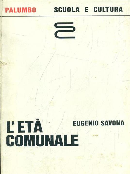 L' età comunale - Eugenio Savona - 2