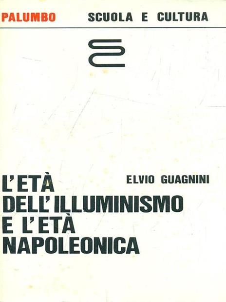 L' età dell'illuminismo e l'età napoleonica - Elvio Guagnini - copertina