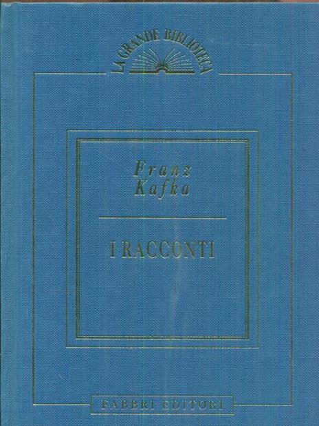 I racconti - Franz Kafka - 3