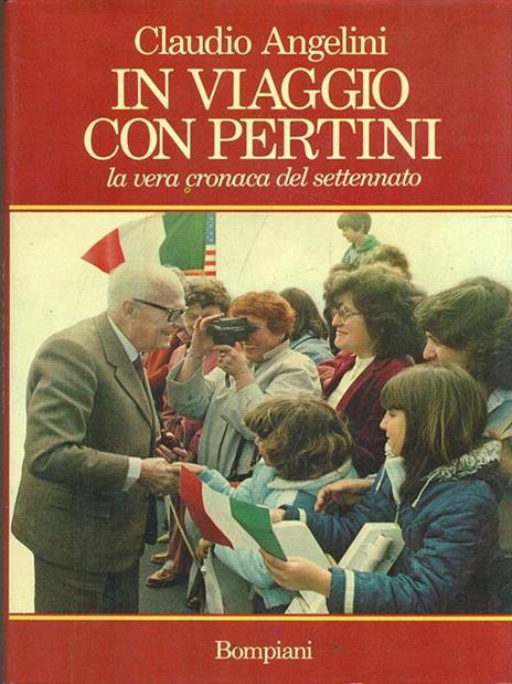 In viaggio con Pertini - Claudio Angelini - 2