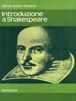 Introduzione a Shakespeare di: Derek Anton Traversi