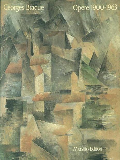 Georges Braque Opere 1900-1963  - Carmine Benincasa - copertina