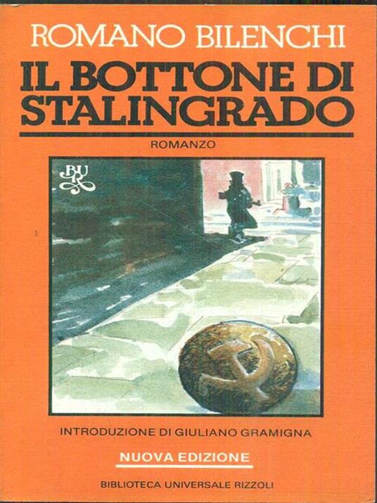 Il bottone di stalingrado - Romano Bilenchi - 2