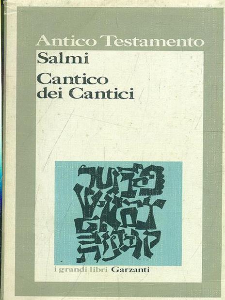 Antico Testamento Salmi. Cantico dei Cantici - 2