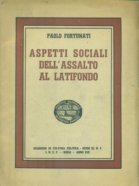 Aspetti sociali dell'assalto al latifondo - Paolo Fortunati - 10