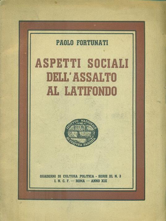 Aspetti sociali dell'assalto al latifondo - Paolo Fortunati - 12