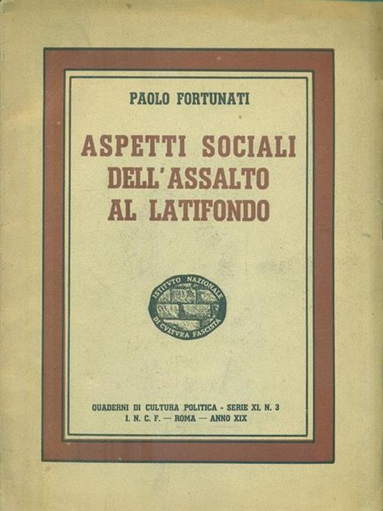 Aspetti sociali dell'assalto al latifondo - Paolo Fortunati - copertina