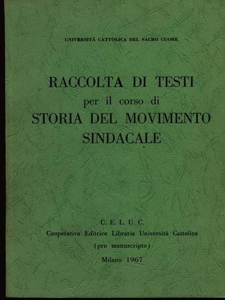 Raccolta di testi per il corsodi storia del movimento sindacale - 2