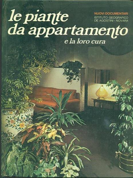 Le piante da appartamento e la loro cura - Pasquale Perrucchietti - 5
