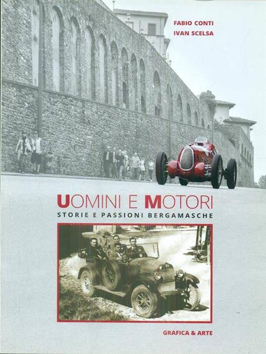 Uomini e motori storie e passioni bergamasche - 2