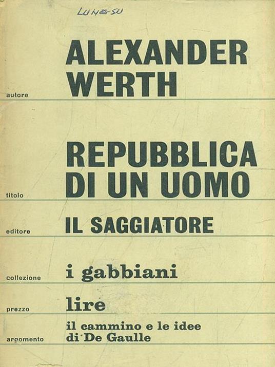 Repubblica di un uomo - Alexander Werth - 6