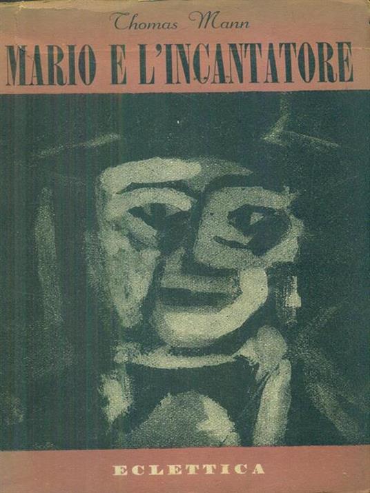 Mario e l'incantatore - Thomas Mann - copertina