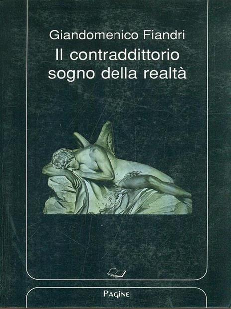 Il contraddittorio sogno della realtà - 6