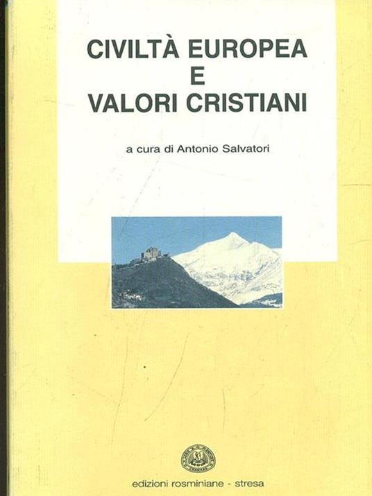 Civiltà europea e valori cristiani - Antonio Salvatori - copertina
