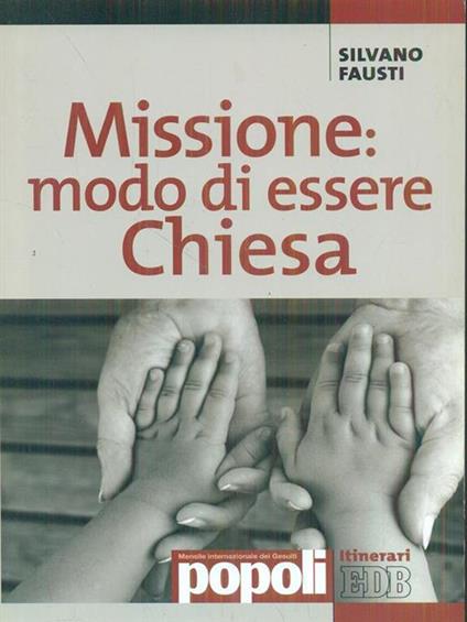 Missione: modo di essere Chiesa - Silvano Fausti - copertina