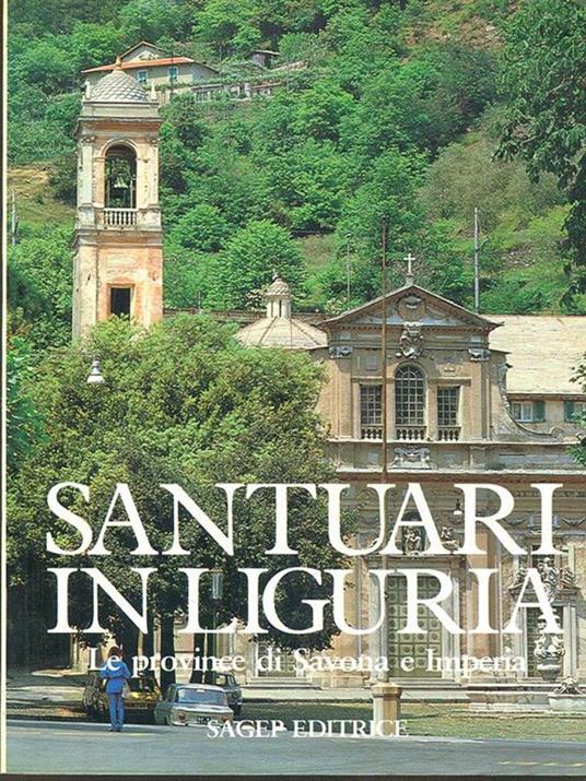 Santuari in Liguria - Giovanni Meriana - 2