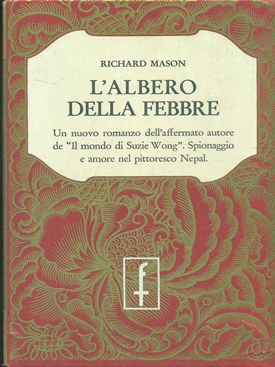 L' albero della febbre - Richard Mason - 2