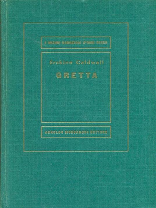 Gretta - Erskine Caldwell - 10