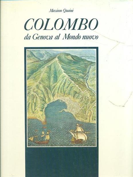 Colombo da Genova al Mondo nuovo - Massimo Quaini - 8