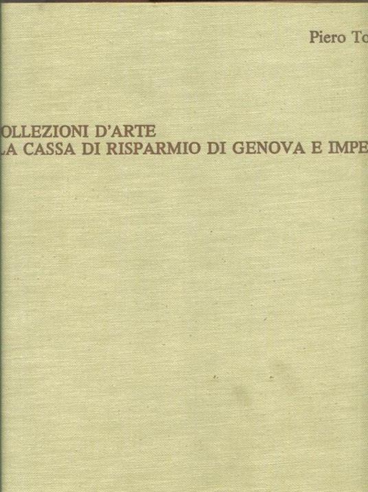 Le Collezioni d'Arte della Cassa di Risparmio di Genova e Imperia - Piero Torriti - 9