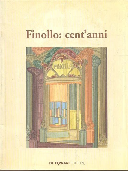 Finollo: cent'anni. Catalogo della mostra - Giovanni Meriana - 4