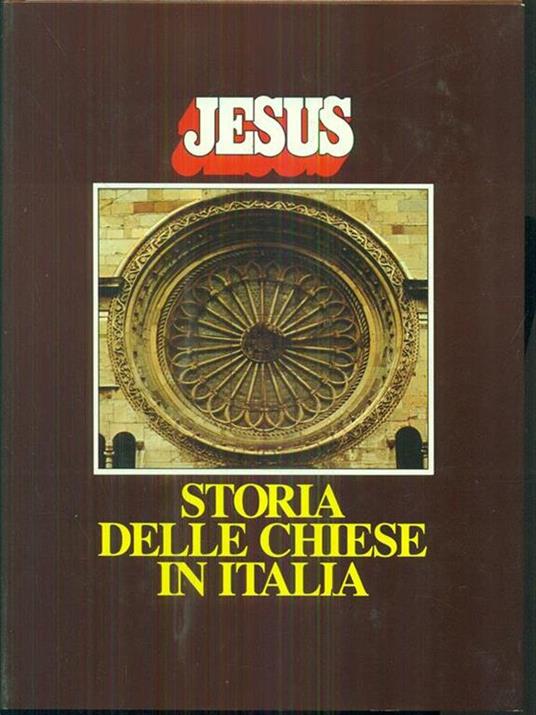 Jesus storia delle chiese in Italia - 4