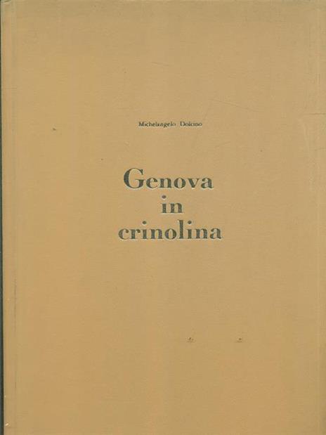 Genova in crinolina - Michelangelo Dolcino - copertina