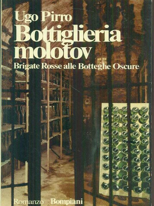 Bottiglieria molotov - Ugo Pirro - 2