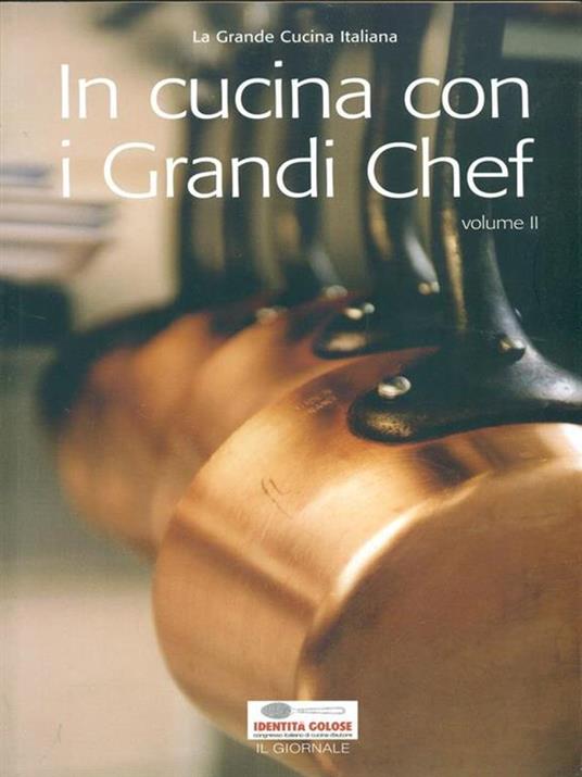 In cucina con i Grandi Chefvol. II - 9