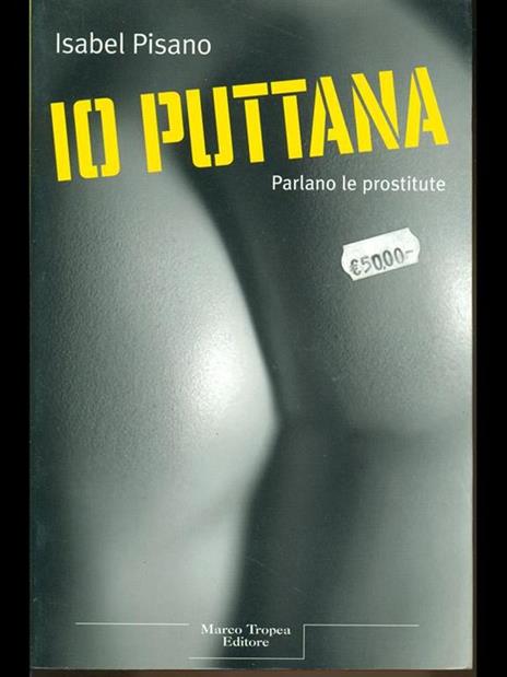 Io puttana - 7