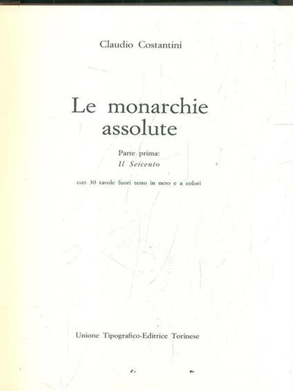 Le monarchie assolute - Il Seicento di: Costantini - copertina