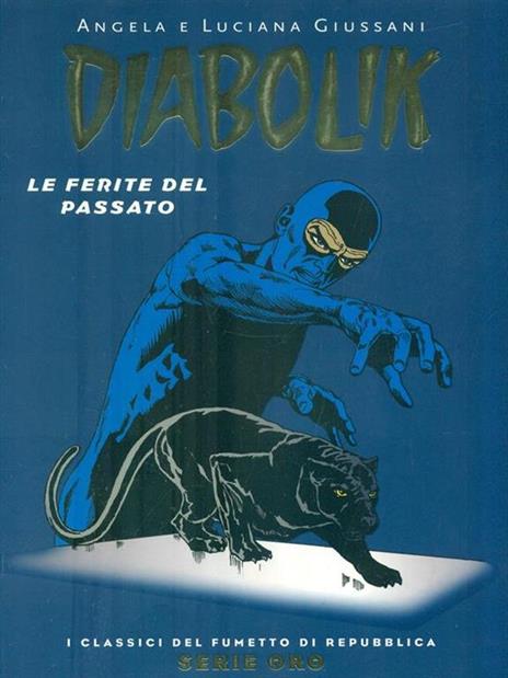 Diabolik. Le ferite del passato - Angela Giussani,Luciana Giussani - 5