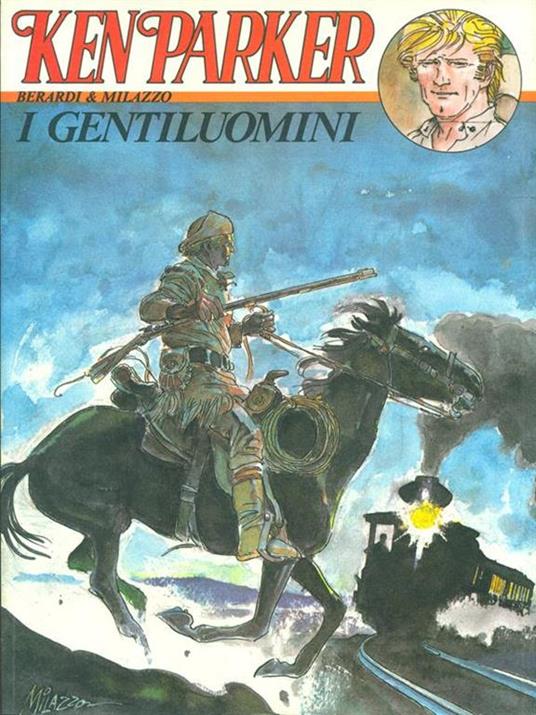 Ke Parker 3. I gentiluomini - Giancarlo Berardi,Ivo Milazzo - 2