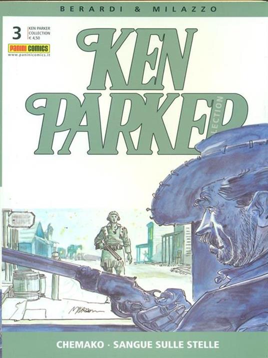 Ken Parker collection n. 3 - luglio 2003 - Giancarlo Berardi,Ivo Milazzo - 4