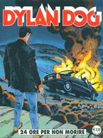 Dylan Dog 226. 24 ore per non morire