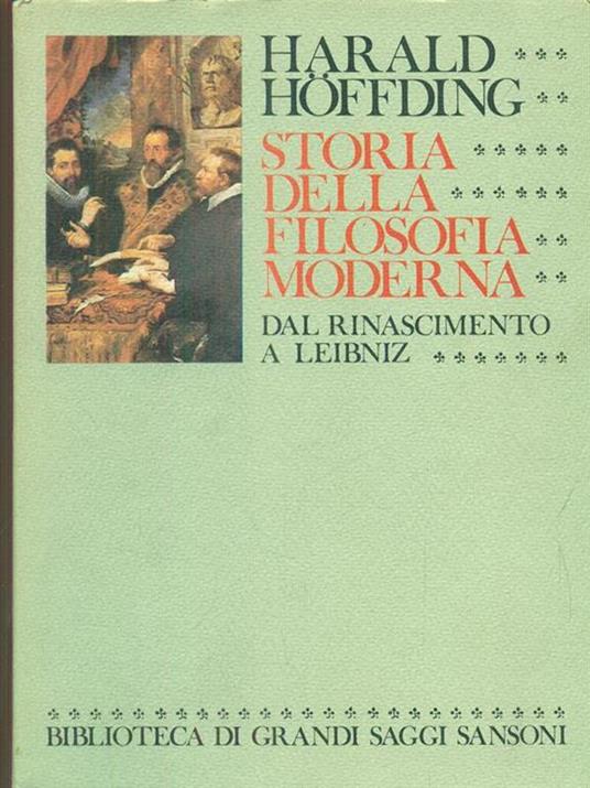 Storia della filosofia moderna I - Harold Hoffding - 8