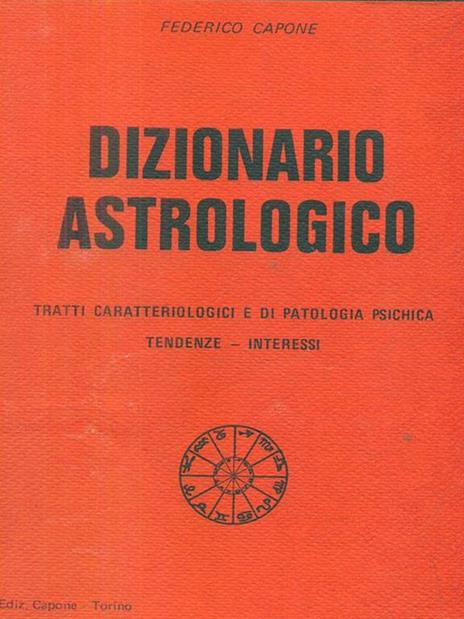 Dizionario astrologico - Federico Capone - 8