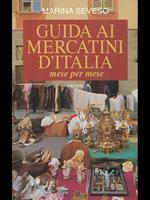 Guida ai mercatini d'Italia. Mese per mese