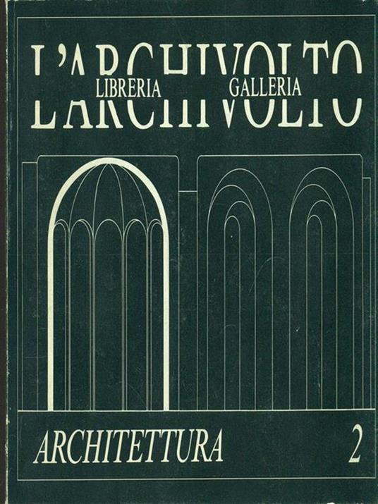 Architettura - Silvio San Pietro - Francesco Rizzo - - Libro Usato - L' Archivolto - | IBS