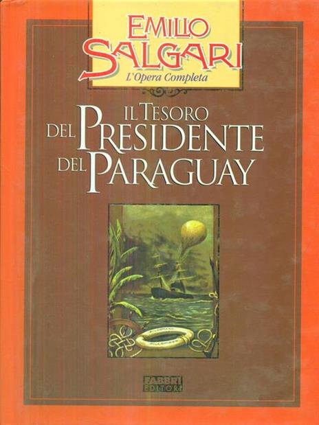 Il tesoro del presidente del paraguay - Emilio Salgari - 4