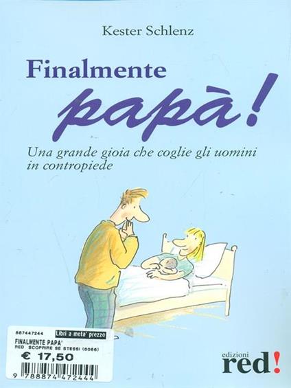 Finalmente papà! Una grande gioia che coglie gli uomini in contropiede - Kester Schlenz - copertina