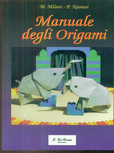 Manuale degli origami - Milena Milani - copertina