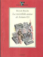 La resistibile ascesa di Arturo Ui