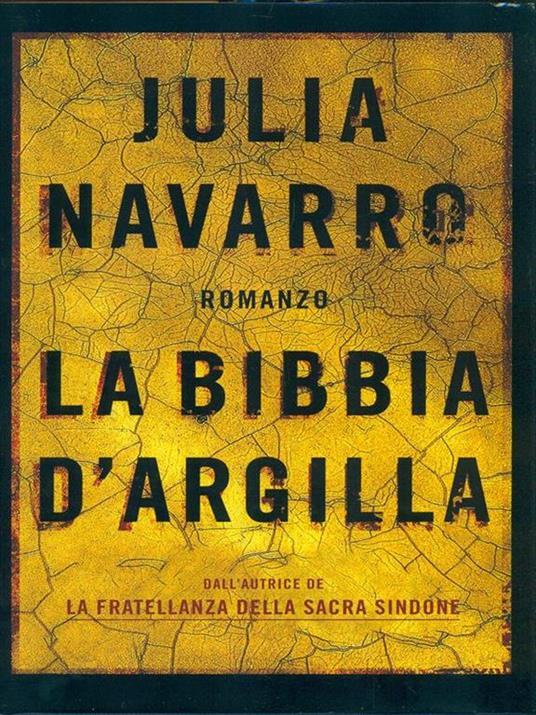 La bibbia d'argilla - Julia Navarro - Libro Usato - Mondadori - Omnibus |  IBS
